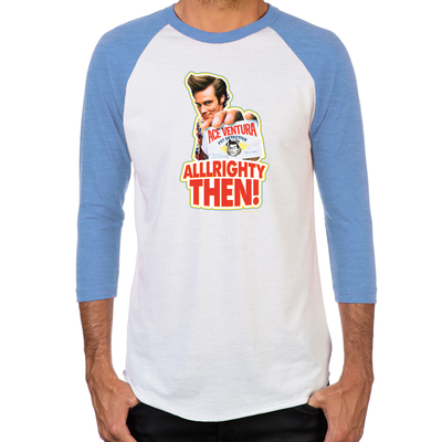 Ace Ventura Alllrighty Then! Men's Baseball T-Shirt