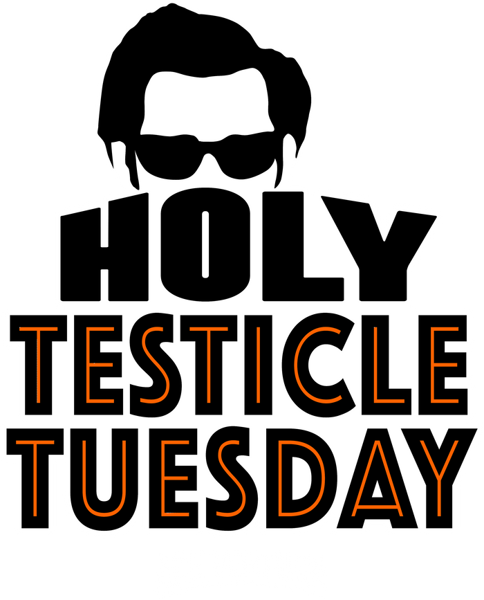 Holy Testicle Tuesday Hoodie