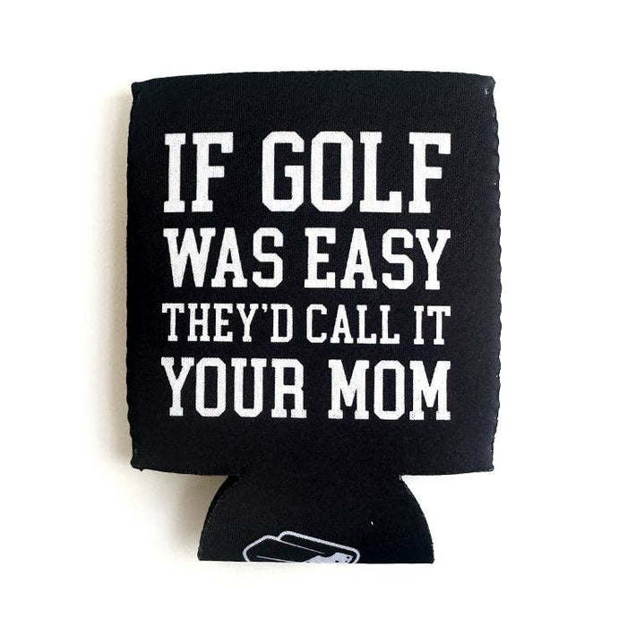 If Golf was Easy Can Cooler
