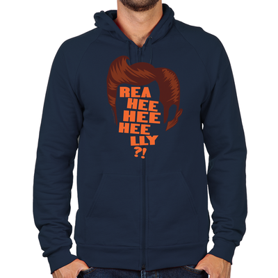 Ace Ventura Reaheeheelly Zip Hoodies