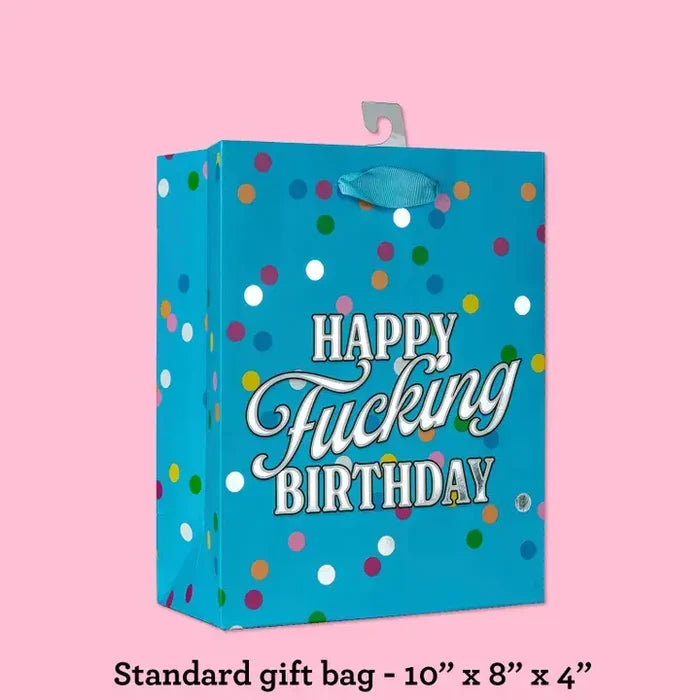 Happy Fucking Birthday