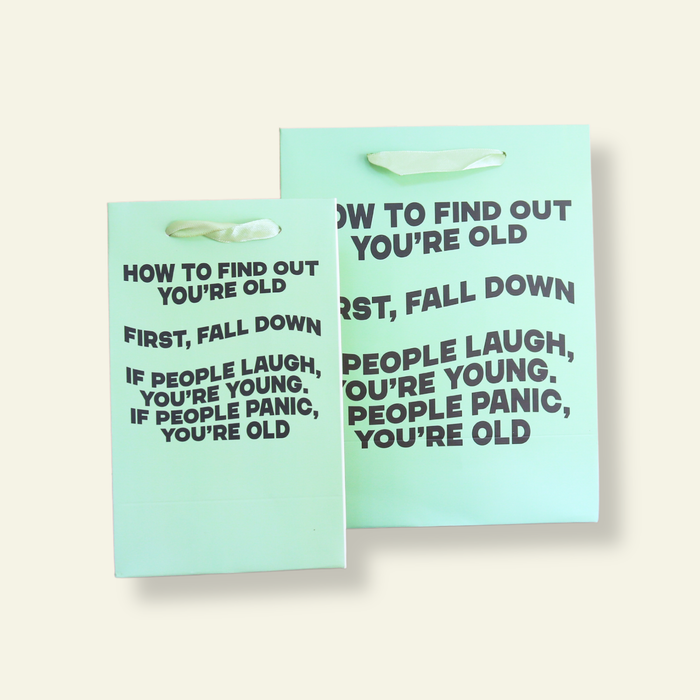 How to Find Out You're Old
