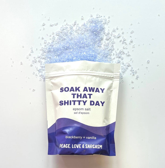 Soak Away That Shitty Day Epsom Salt